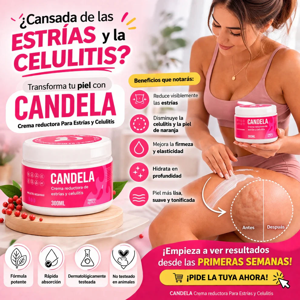 CANDELA Crema reductora Para Estrías y Celulitis